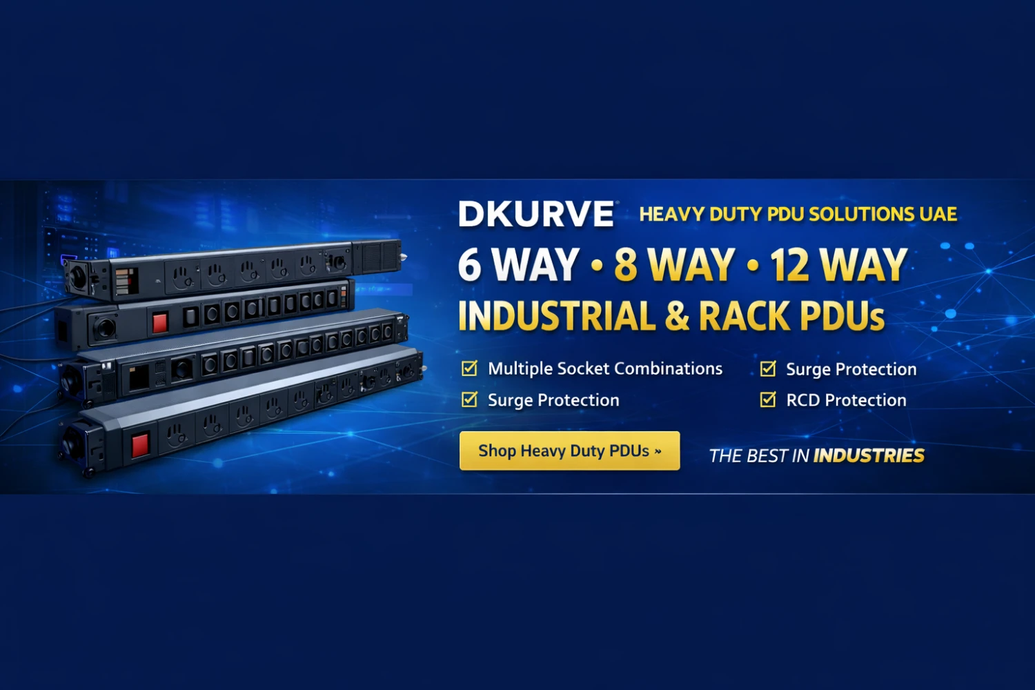 DKURVE Heavy Duty PDU – 6 Way, 8 Way, 12 Way & Industrial Rack Power Distribution Units in UAE